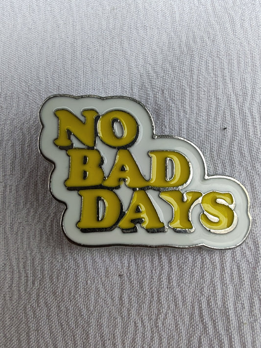 No Bad Days